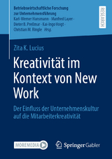 Kreativität im Kontext von New Work - Zita K. Lucius