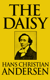 The Daisy - Hans Christian Andersen