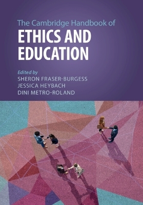 The Cambridge Handbook of Ethics and Education - 