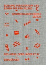 Building for Everyday Life / Bauen für den Alltag 2010–2025 - 