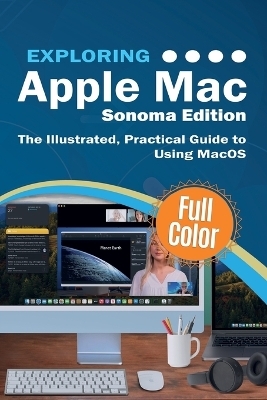 Exploring Apple Mac - Sonoma Edition - Kevin Wilson