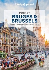 Lonely Planet Pocket Bruges & Brussels - Lonely Planet; Monaco, Mélissa; Smith, Helena