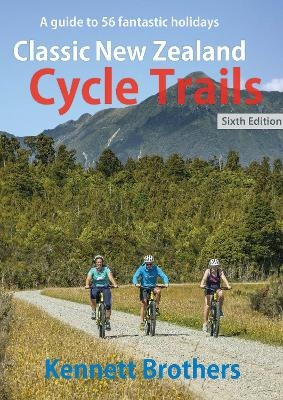 Classic New Zealand Cycle Trails - 