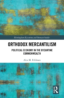 Orthodox Mercantilism - Alex Feldman