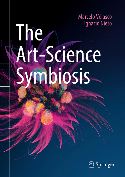 The Art-Science Symbiosis - Marcelo Velasco, Ignacio Nieto