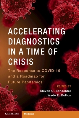 Accelerating Diagnostics in a Time of Crisis - 