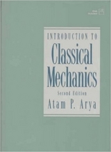 Introduction to Classical Mechanics - Arya, Atam