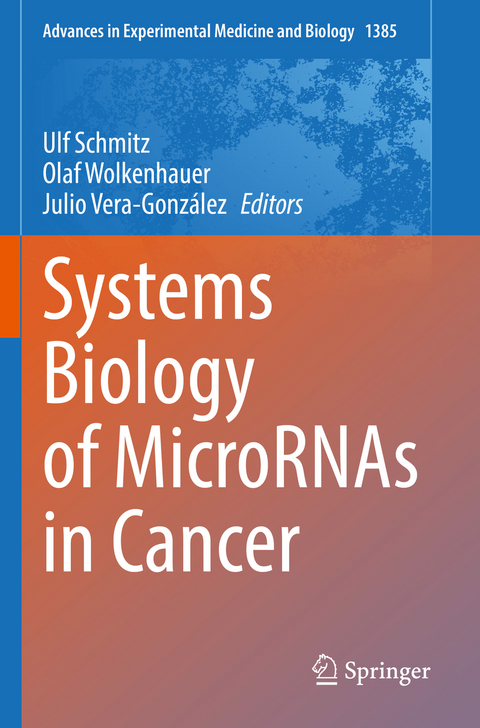 Systems Biology of MicroRNAs in Cancer - 