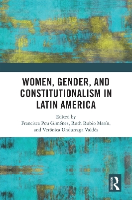 Women, Gender, and Constitutionalism in Latin America - 