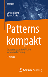 Patterns kompakt - Karl Eilebrecht, Gernot Starke