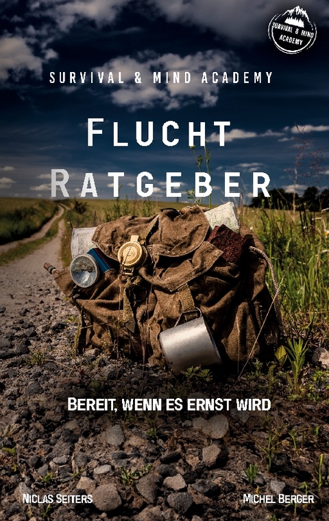 Flucht Ratgeber - Niclas Seiters, Michel Berger