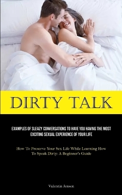 Dirty Talk - Valentin Jensen