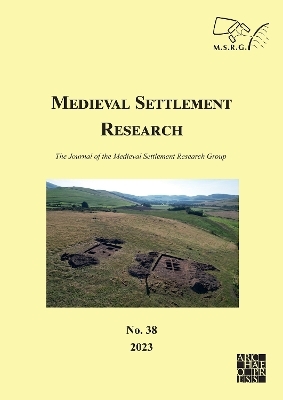 Medieval Settlement Research No. 38, 2023 - 