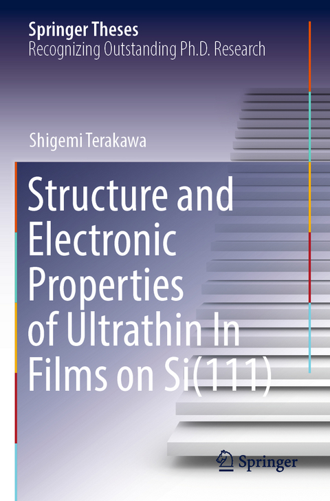 Structure and Electronic Properties of Ultrathin In Films on Si(111) - Shigemi Terakawa