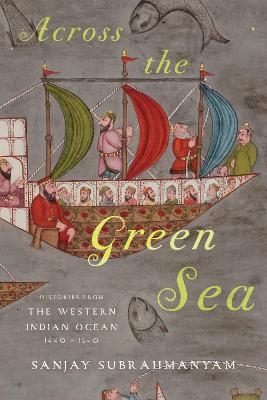 Across the Green Sea - Sanjay Subrahmanyam