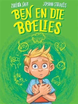 Ben en die boelies - Zuléka Smit