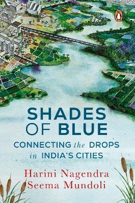 Shades of Blue - Harini Nagendra, Seema Mundoli