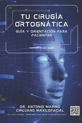 Tu cirugía ortognática - Antonio Marino