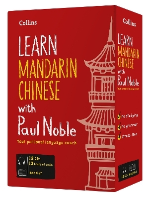 Learn Mandarin Chinese with Paul Noble for Beginners – Complete Course - Paul Noble, Kai-Ti Noble