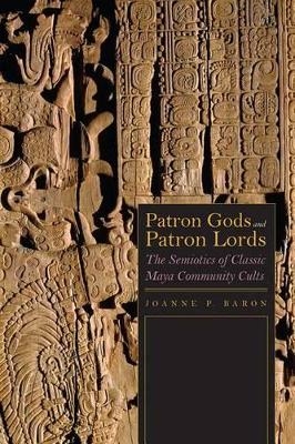 Patron Gods and Patron Lords - Joanne Baron