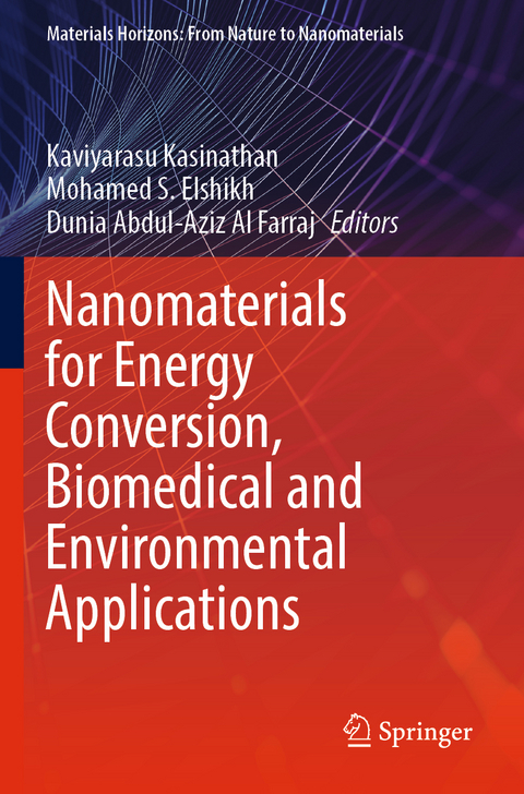 Nanomaterials for Energy Conversion, Biomedical and Environmental Applications - 