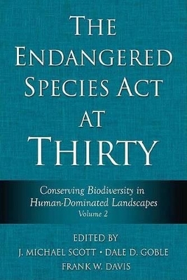 The Endangered Species Act at Thirty - 