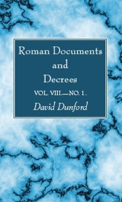 Roman Documents and Decrees, Volume VIII-No. 1 - 