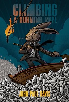 Climbing a Burning Rope - John Paul Davis