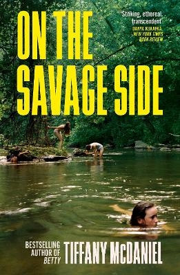 On the Savage Side - Tiffany McDaniel