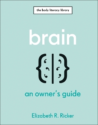 Brain - Elizabeth R. Ricker