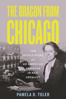 The Dragon From Chicago - Pamela D. Toler