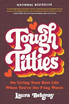 Tough Titties - LAURA BELGRAY