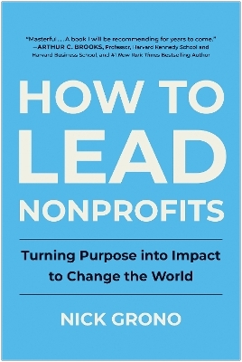 How to Lead Nonprofits - Nick Grono