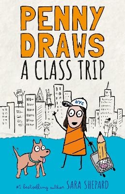 Penny Draws a Class Trip - Sara Shepard