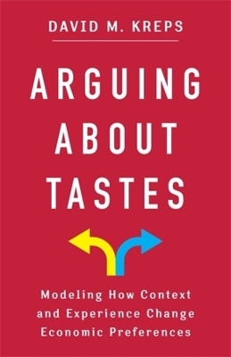 Arguing About Tastes - David Kreps