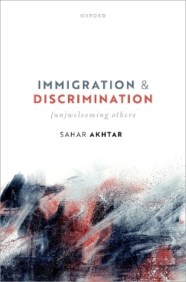 Immigration and Discrimination - Sahar Akhtar