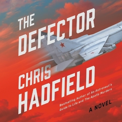 The Defector - Chris Hadfield