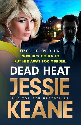 Dead Heat - Jessie Keane