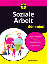 Soziale Arbeit für Dummies - Daniela Voigt