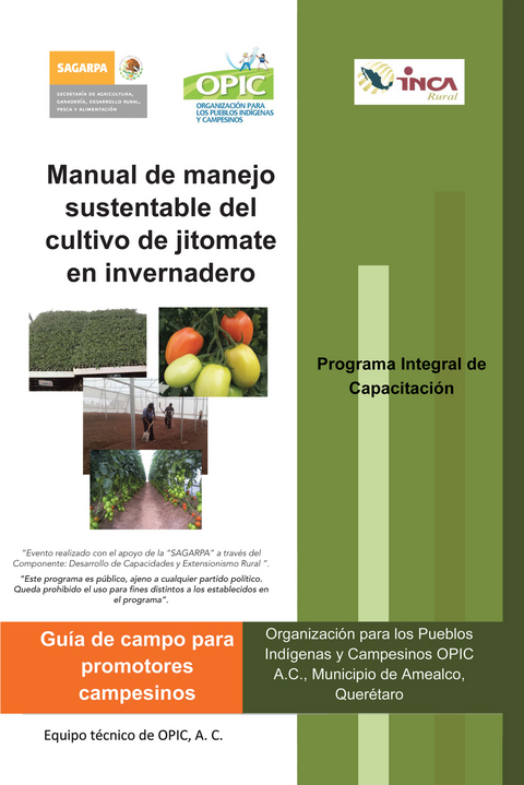 Manual De Manejo Sustentable Del Cultivo De Jitomate En  Invernadero - A.C. Opic