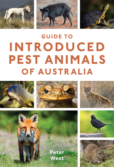 Guide to Introduced Pest Animals of Australia - Peter West