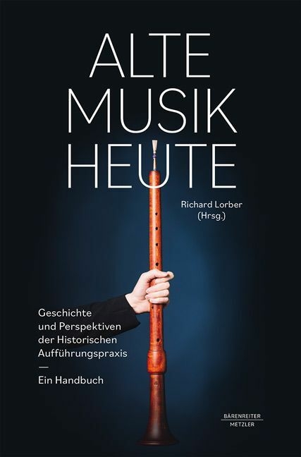 Alte Musik heute - 