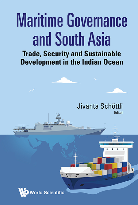 MARITIME GOVERNANCE AND SOUTH ASIA - 