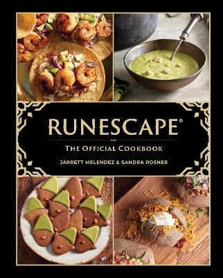 RuneScape: The Official Cookbook - Sandra Rosner, Jarrett Melendez