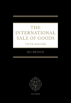 The International Sale of Goods 5e - Michael Bridge