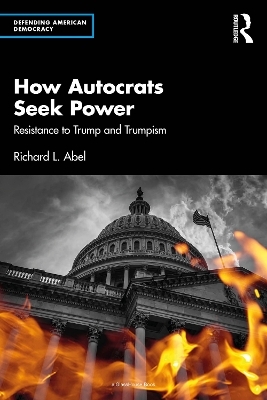 How Autocrats Seek Power - Richard L. Abel