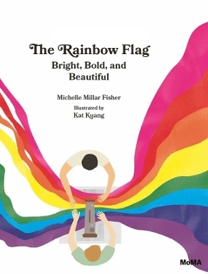 The Rainbow Flag - Michelle Millar Fisher