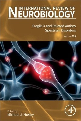 Fragile X and Related Autism Spectrum Disorders - 