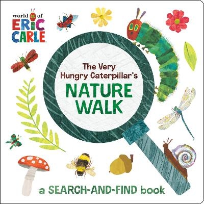 The Very Hungry Caterpillar's Nature Walk - Eric Carle