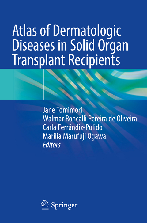 Atlas of Dermatologic Diseases in Solid Organ Transplant Recipients - 